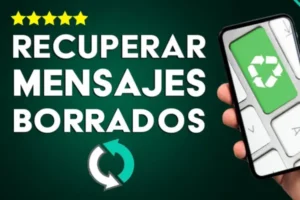 Aplicación para recuperar mensajes borrados de WhatsApp