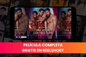 DILFS - Una noche con tres papis ardientes Cómo ver película completa