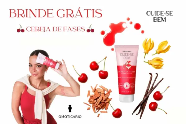 Como resgatar novo brinde Boticário Cuide-se Bem Cereja de Fases (50ml)
